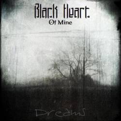 Black Heart Of Mine : Dreams